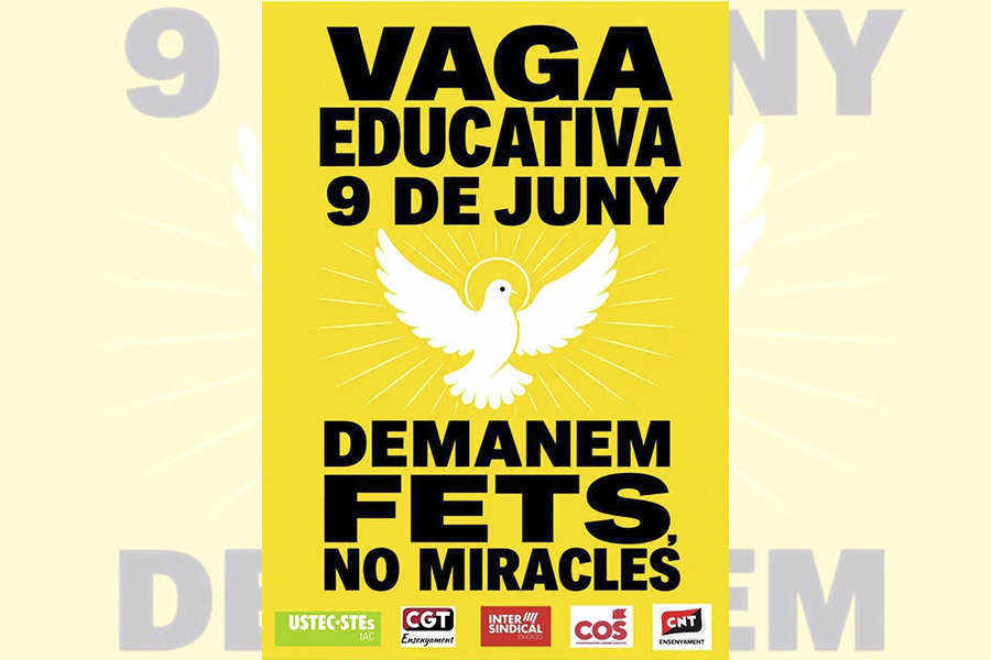 A la vaga educativa del 9 de juny! Menys recursos per al Papa i més per a l'educació pública