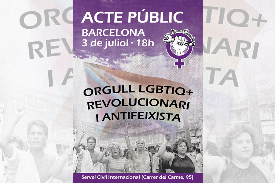 ACTE PÚBLIC. Orgull LGBTIQ+ revolucionari i antifeixista!